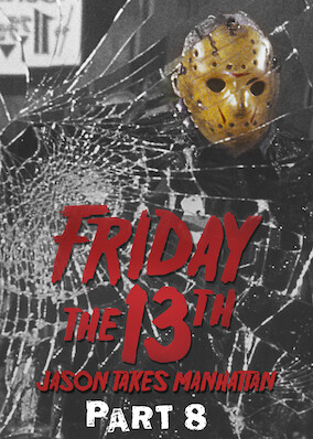 Friday the 13th: Part 8: Jason Takes Manhattan